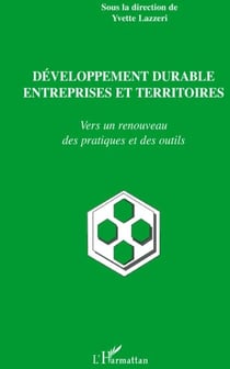 Développement durable entreprises et territoires - vers un renouveau des pratiques et des outils