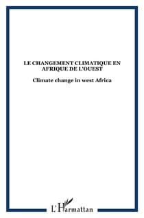 Le changement climatique en afrique de l'ouest / climate change in west africa