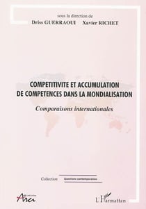 Compétitivité et accumulation de compétences dans la mondialisation - comparaisons internationales