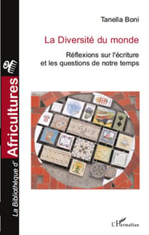 La diversité du monde - réflexions sur l'écriture et les questions de notre temps