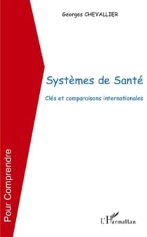 Systèmes de santé - clés et comparaisons internationales