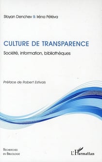 Culture de transparence - société, information, bibliothèques