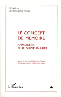 Concept de mémoire - approches pluridisciplinaires
