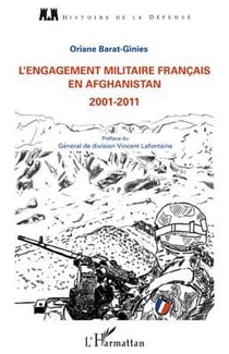 L'engagement militaire français en Afghanistan 2001-2011