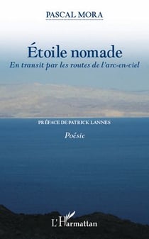 Étoile nomade - en transit par les routes de l'arc-en-ciel