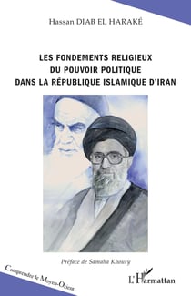 Les fondements religieux du pouvoir politique dans la république Islamique d'Iran
