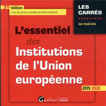 L'essentiel des institutions de l'union europeenne