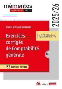 Exercices corrigés de comptabilité générale : 82 exercices corrigés - À jour du PCG 2025 conforme au règlement 2022-06 de l'ANC (édition 2025/2026)