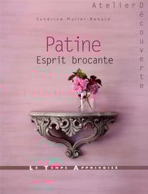 Patine - esprit brocante