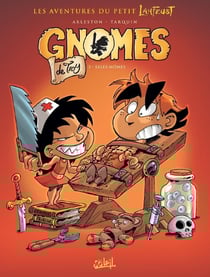Gnomes de Troy Tome 2 : sales mômes