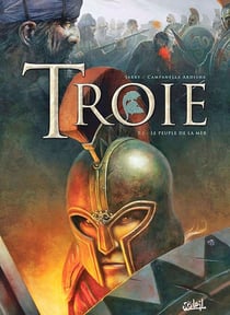 Troie Tome 1 : Le peuple de la mer