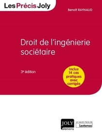 Droit de l'ingénierie sociétaire (3e édition)