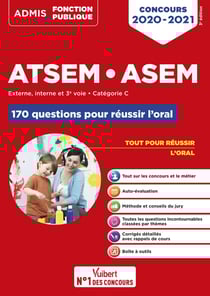 ATSEM, ASEM 170 questions pour réussir l'oral, concours 2020-2021