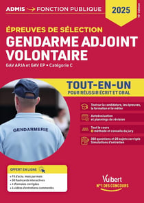 Épreuves de sélection Gendarme adjoint volontaire - Catégorie C - Tout-en-un : GAV APJA et EP - 2025-2026