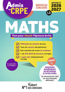 Manuel CRPE : Admis au CRPE 2026-2027 - Epreuve écrite d'admissibilité L3 - Maths : Toutes les clés de la réussite (édition 2026/2027)