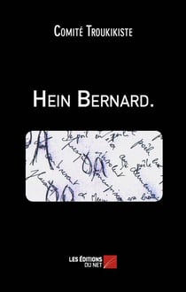 Hein bernard.