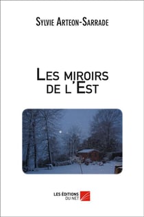 Les miroirs de l'est