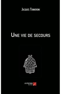 Une vie de secours