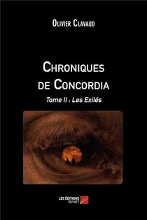 Chroniques de Concordia t.2 - les exilés
