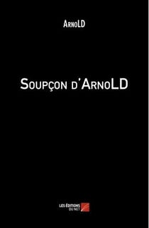 Soupçon d'ArnoLD