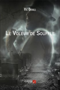 Le voleur de souffle