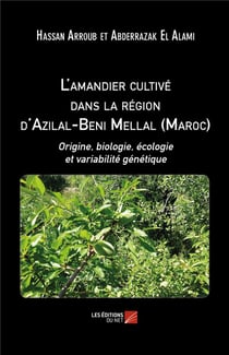 L'amandier cultivé dans la region d'Azilal-Beni Mellal - Maroc