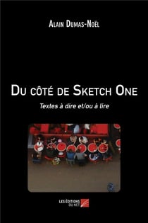 Du côté de Sketch One - textes à dire et/ou à lire