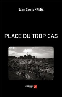 Place du trop cas