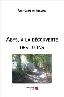 Abys, à la decouverte des lutins