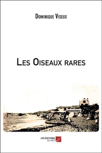 Les oiseaux rares