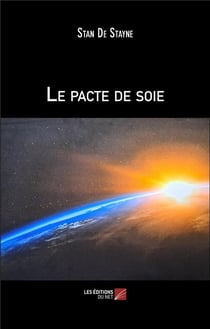 Le pacte de soie