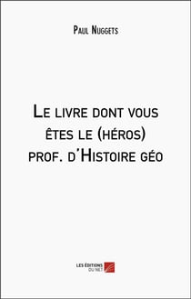 Le livre dont vous êtes le (héros) prof. d'histoire géo