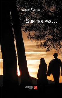 Sur tes pas...