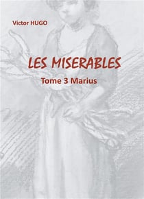 Les misérables t.3 - Marius
