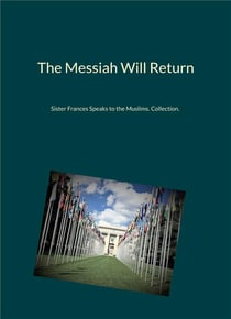 The messiah will return - sister frances speaks to the muslims. collection. - illustrations, couleur