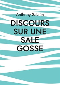 Discours sur une sale gosse : Autofiction sur Verabelle
