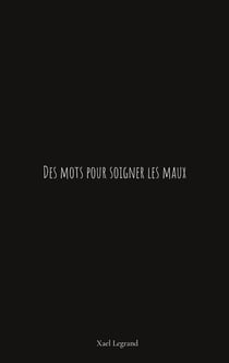 Des mots pour soigner les maux