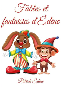 Fables et fantaisies d'Édène