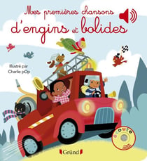 Mes premieres chansons d'engins et bolides