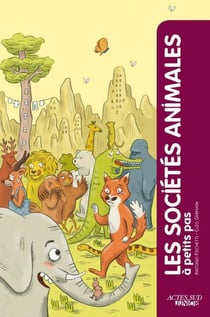 A PETITS PAS : les sociétés animales