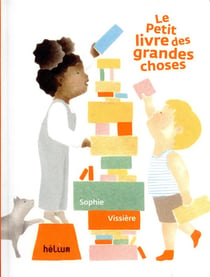 Le petit livre des grandes choses