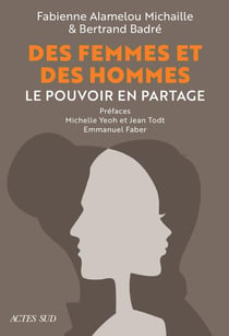 Des femmes et des hommes : Le pouvoir en partage