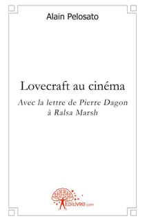 Lovecraft au cinema - avec la lettre de pierre dagon a ralsa marsh