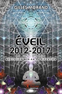 Eveil 2012 2017 et au dela... - meditation mer-ka-ba elevation par le coeur eveil 2012 flamme violet