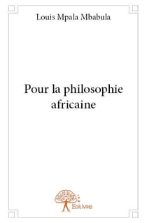 Pour la philosophie africaine