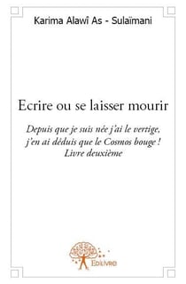 Écrire ou se laisser mourir