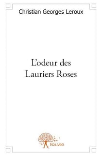 L'odeur des lauriers roses