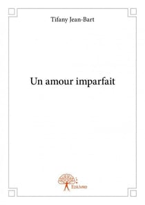 Un amour imparfait
