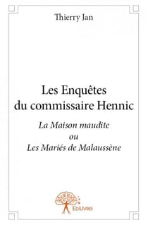Les enquêtes du commissaire hennic - la maison maudite