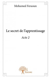 Le secret de l'apprentissage - acte 2